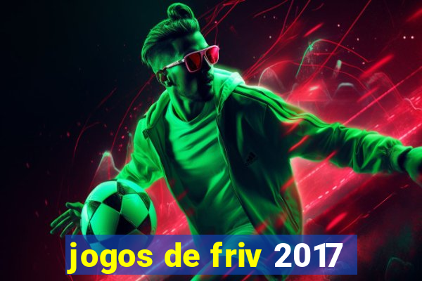 jogos de friv 2017